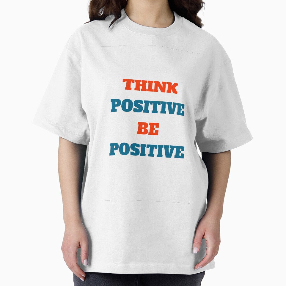 THINK POSITIVE BE POSITIVE - motivational prompts by Inspirationmotivation