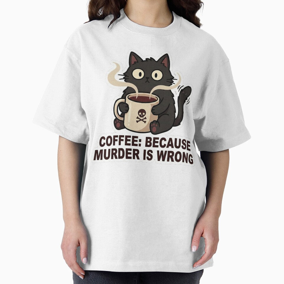 Coffee Because Murder Is Wrong - Funny Sarcastic Black Cat by Rengwear