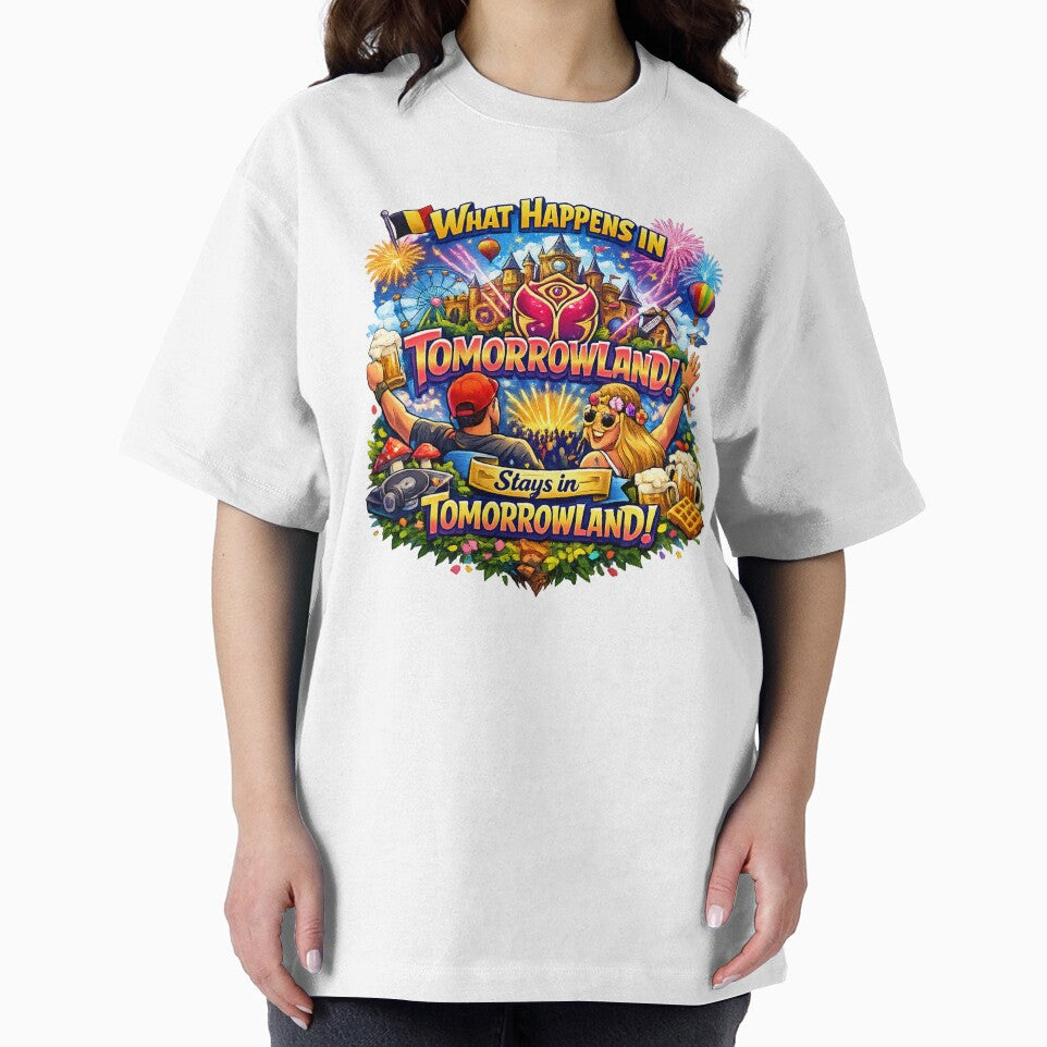 What Happens in Tomorrowland Stays in Tomorrowland | Funny Belgium EDM Festival T-Shirt | Electronic Music Festival Travel Design | Rave Graphic Gift by Sushikidsntod