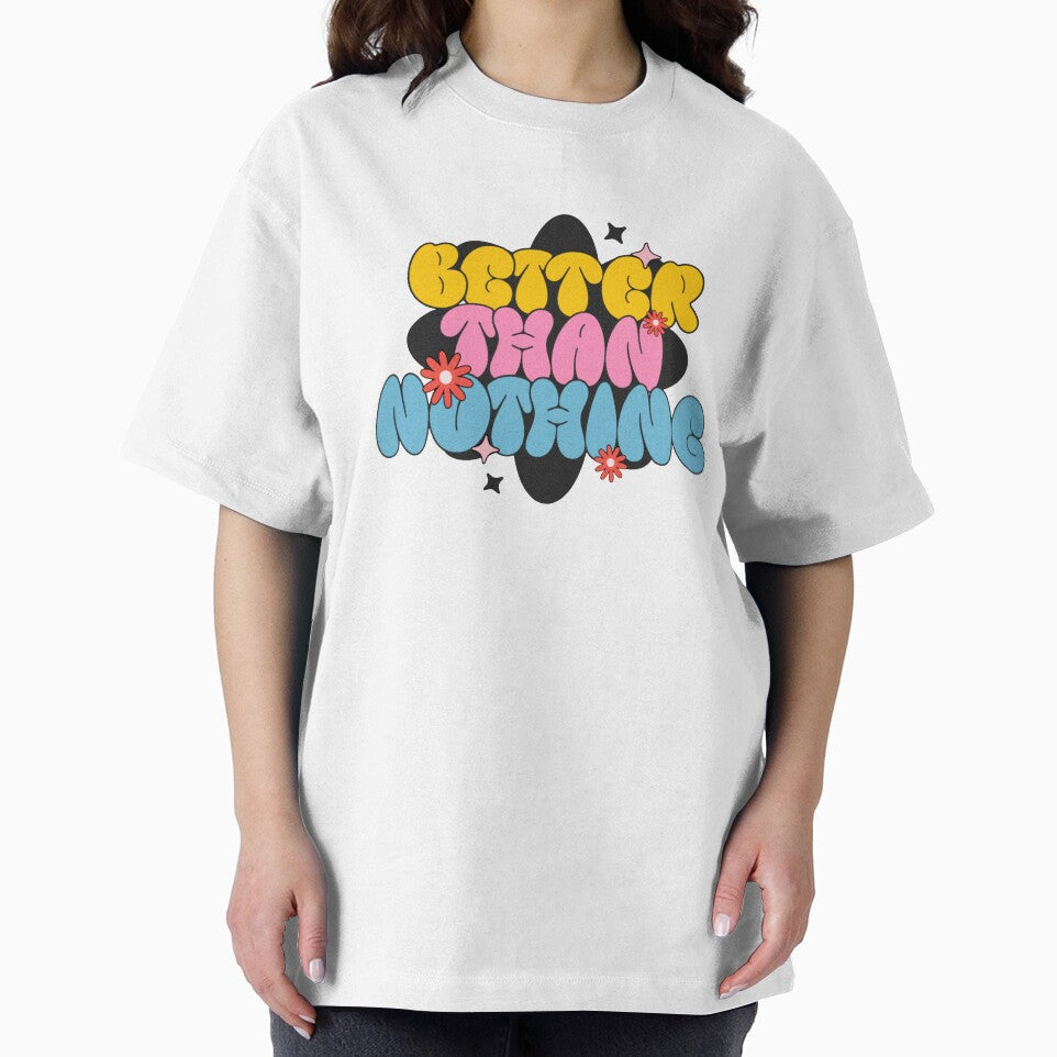 Retro Pop Funny Better Than Nothing by HiroJapanDesignLab