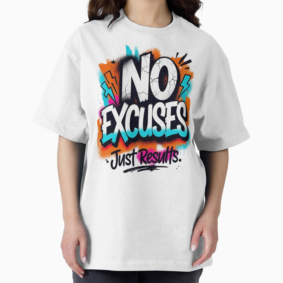 No Excuses – Motivational Graffiti Art by Dogandesighn