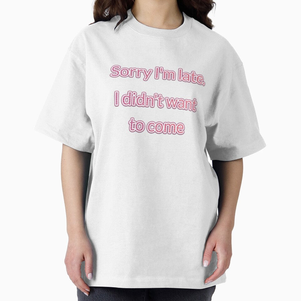 Sorry i'm late i didn't want to come by style4u ⭐⭐⭐⭐⭐(17K)