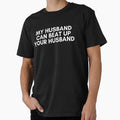 my husband can beat up your husband by KyleNesas