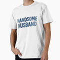 HANDSOME HUSBAND - IN BLUE FAUX LETTERING by AlexOBrienArt