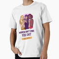 WOMEN DON'T OWE YOU SHIT Premium Shirt by henes88