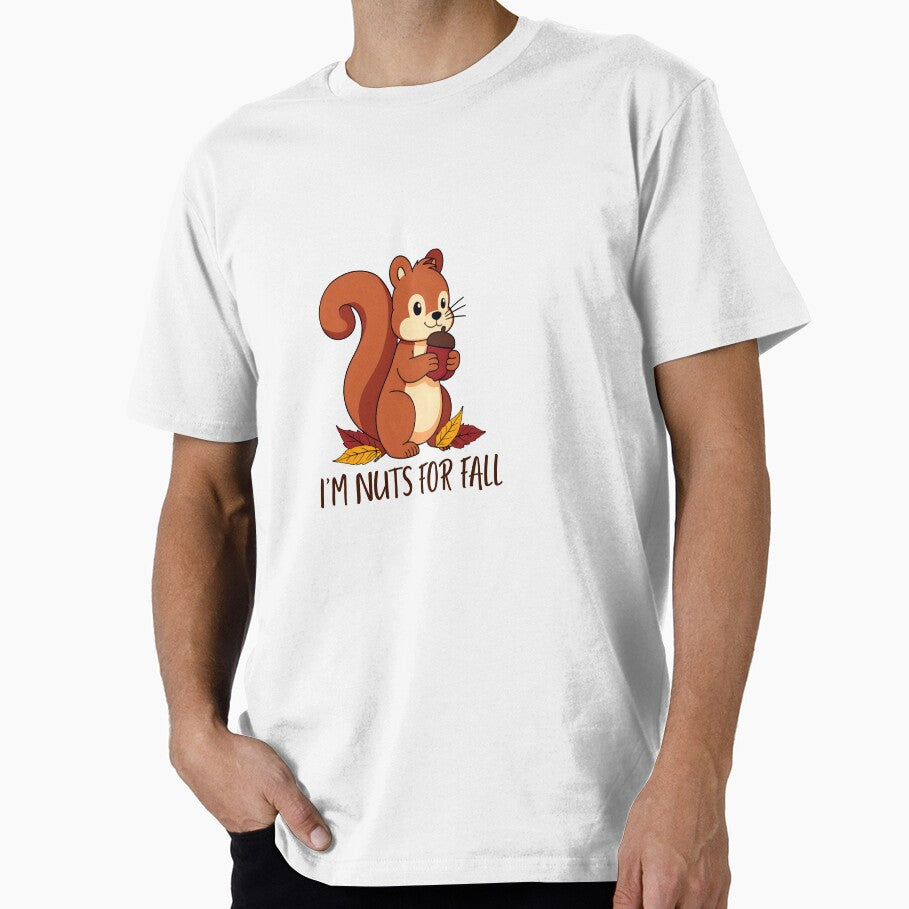 I'M Nuts For Fall-m Funny Autumn Squirrel Design by RnIDesignd