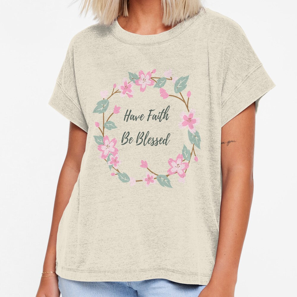 Have Faith Be Blessed Design for all occasions by MAdHouseArtist