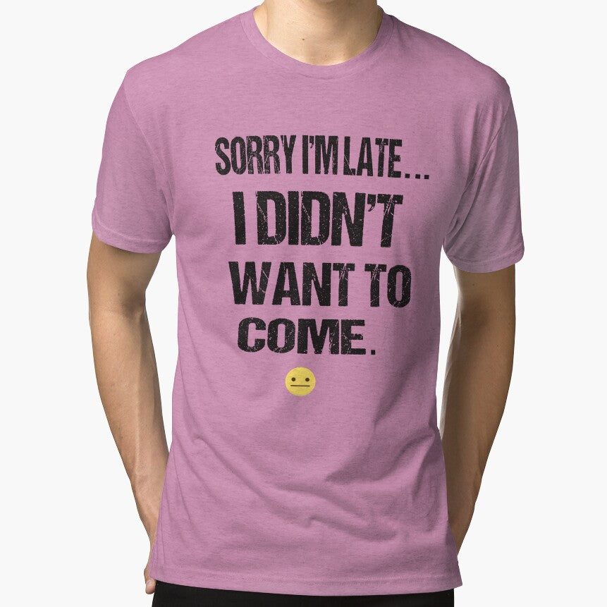 sorry i'm late i didn't want to come by karim82