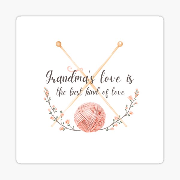Grandmas Love Is The Best Kind Of Love by CozyMomDesign