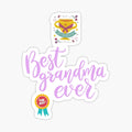 Best Grandma Ever by WearFine