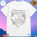 The Lost Bros Today Was A Fairytale Shirt