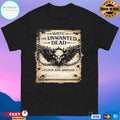 The Unwanted Wanted Flock Has Arrived Shirt