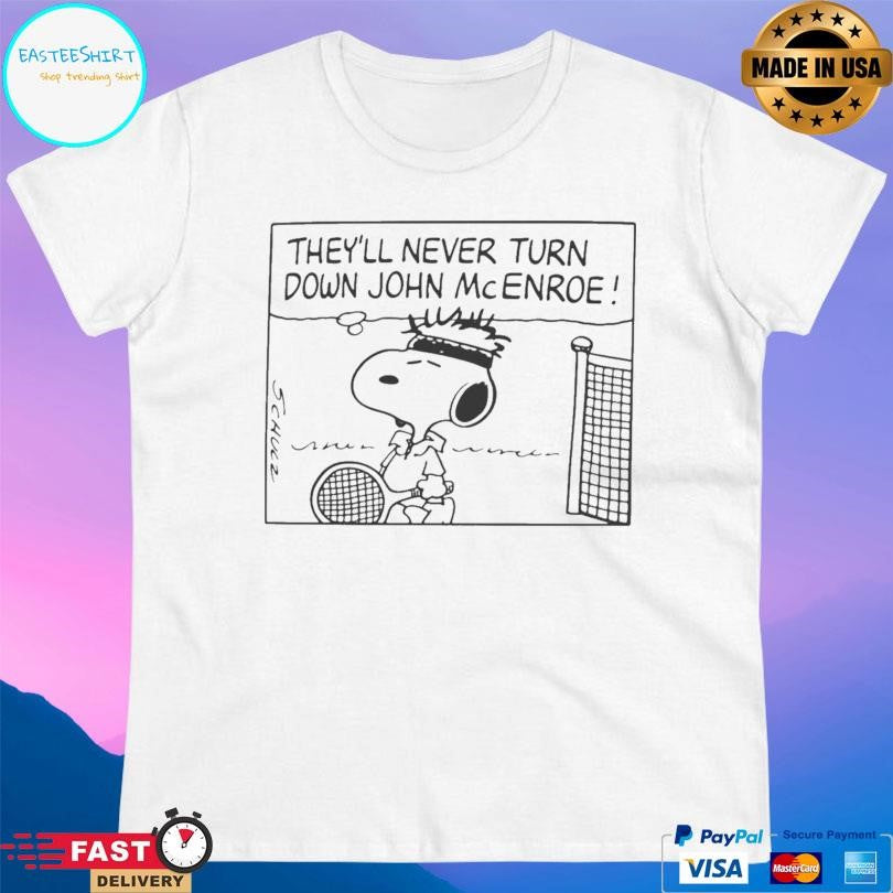 They’ll Never Turn Down John Mcenroe Shirt