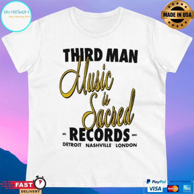 Third Man Records Music Is Sacred Shirt