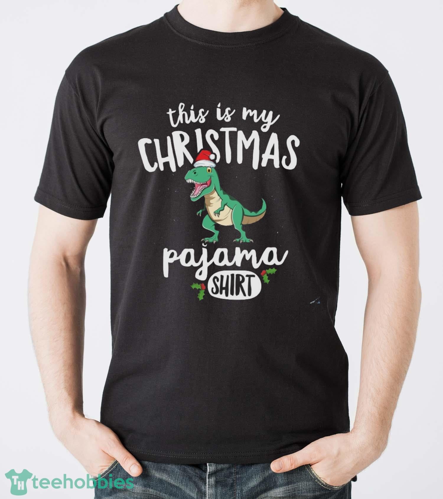 This Is My Christmas Shirt Shirt Dinosaur T-Sshirt Gifts