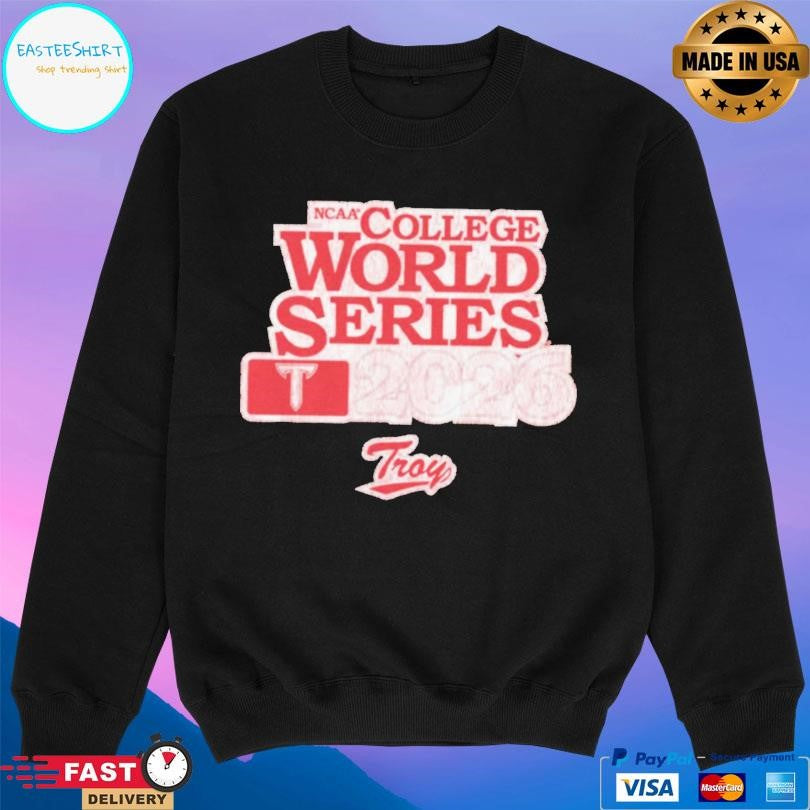 Troy Baseball Ncaa Baseball 2026 College World Series Shirt