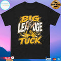 Tucker Remy Big Leauge Shirt