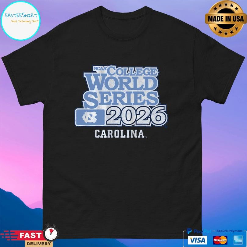 University Of North Carolina Ncaa Baseball 2026 College World Series Shirt