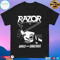 Razor Armed And Dangerous T-shirts