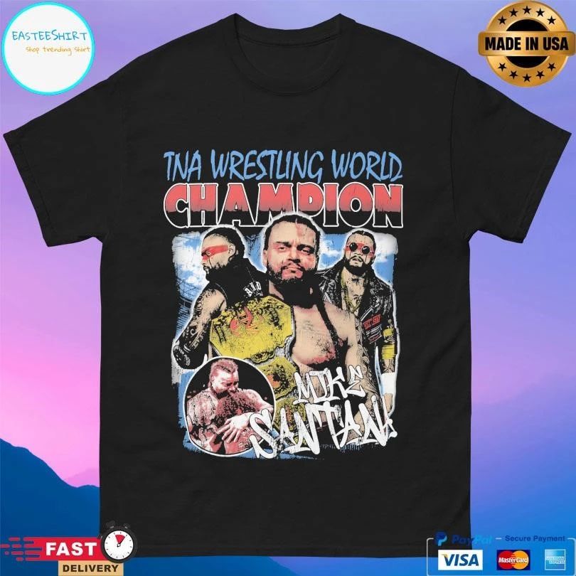 Mike Santana Tna Wrestling World Champion T-shirts