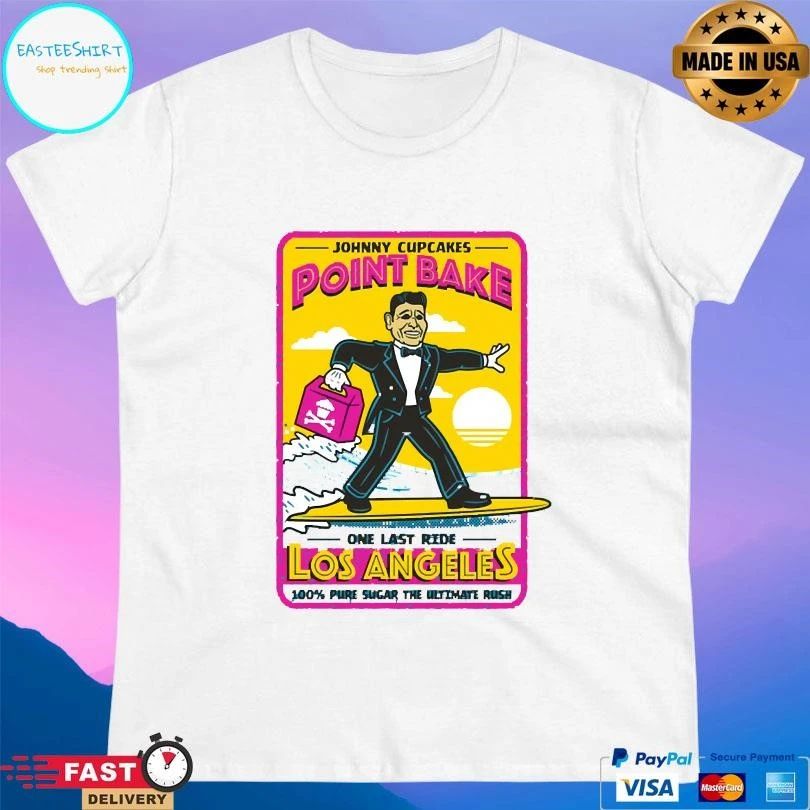 Johnny Cupcakes Point Bake One Last Ride Los Angeles 100 Pure Sugar The Ultimate Rush T-shirts