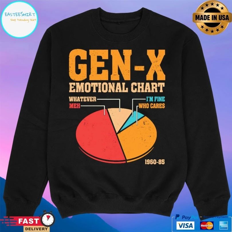 Gen-X Emotional Chart Whatever Meh I’m Fine Who Cares 1960-85 T-shirt