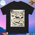 Fuck I’m Sorry This Is Too Many Reptiles T-shirts