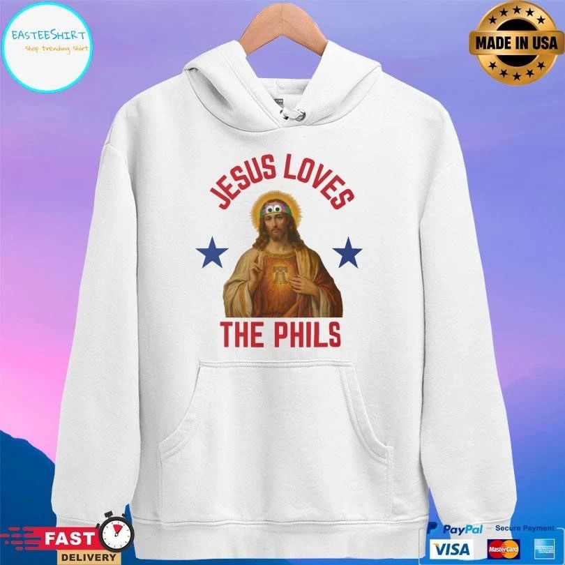Jesus Loves The Phils 2026 T-shirts