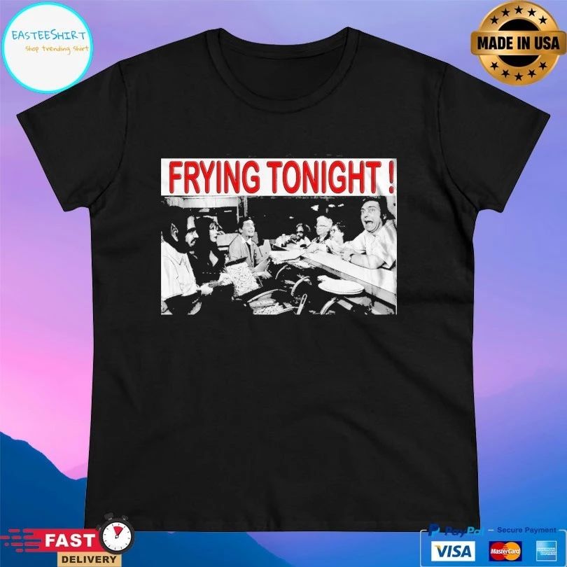 Carry On Screaming Frying Tonight T-shirts