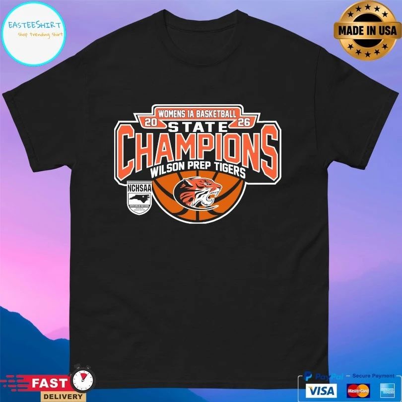 NCHSAA Women’s 1a Basketball State Champions Wilson Prep Tigers 2026 T-shirts