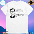 If You Havin Core Problems I Feel Bad For You Son I Got 99 Proplems But A Breach Aint One T-shirt