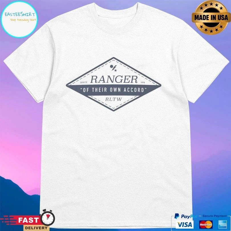 Ranger Of Their Own Accord RLTW Diamond Since 1974 T-shirts
