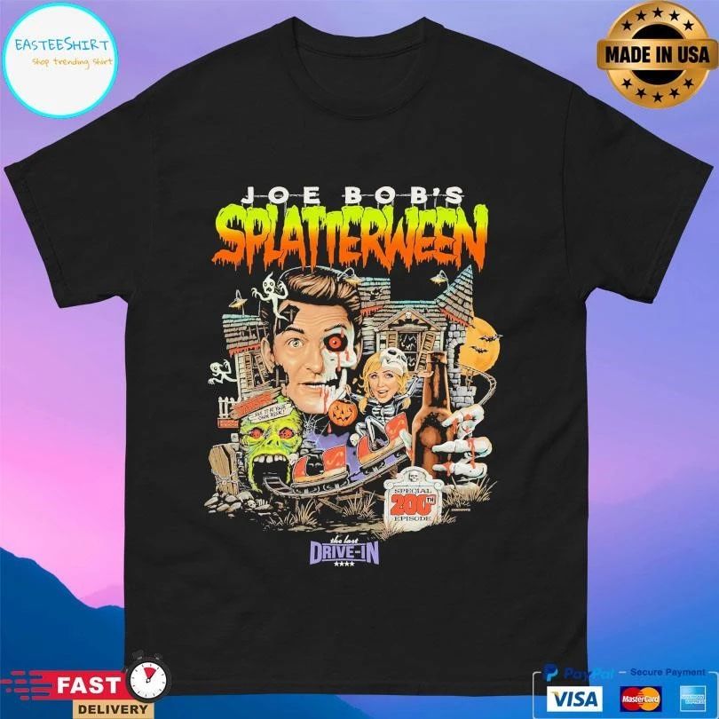 Joe Bob’s Splatterween Danger See It At Your Own Risk Special 200th Episode The Last Drive-In T-shirts
