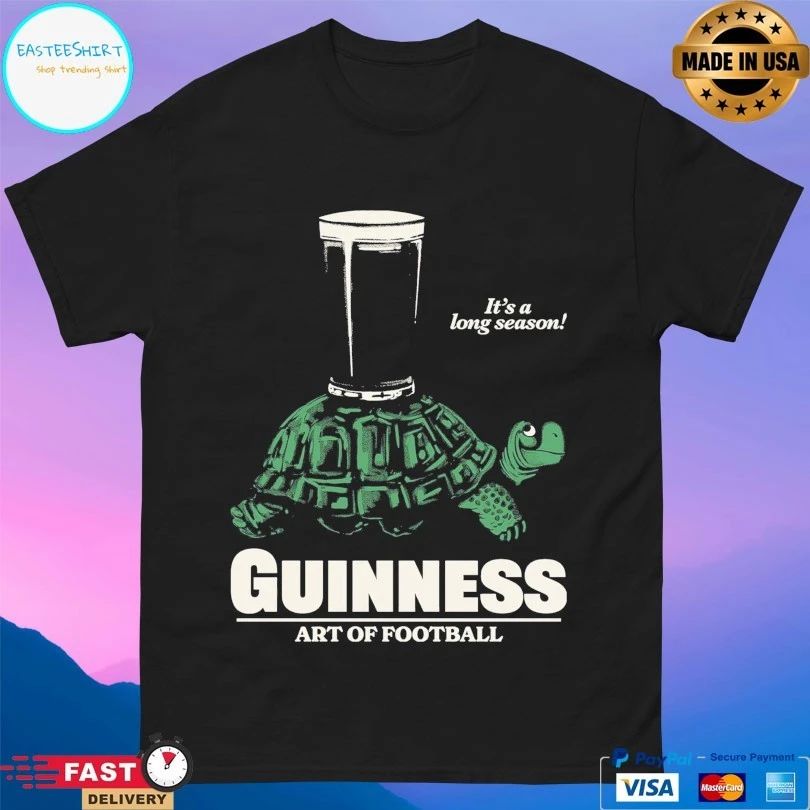 It’s A Long Season Guinness Art Of Football T-shirt