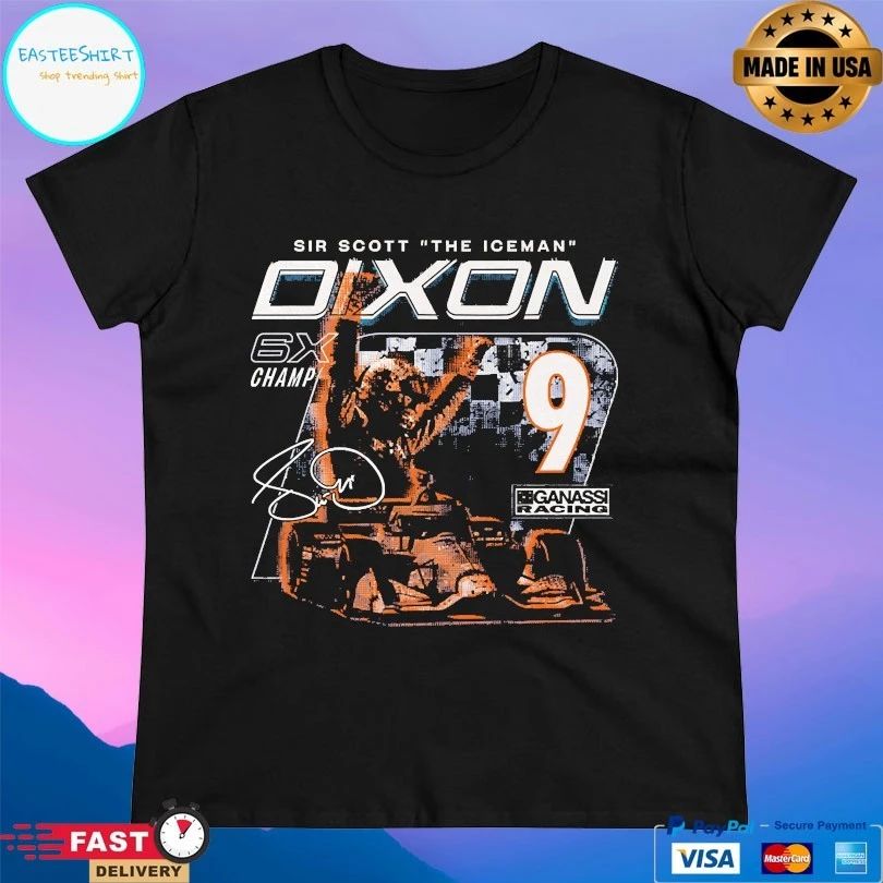 CGR Scott Dixon Six-Time Sir Scott The Iceman Dixon 6x Champions T-shirt