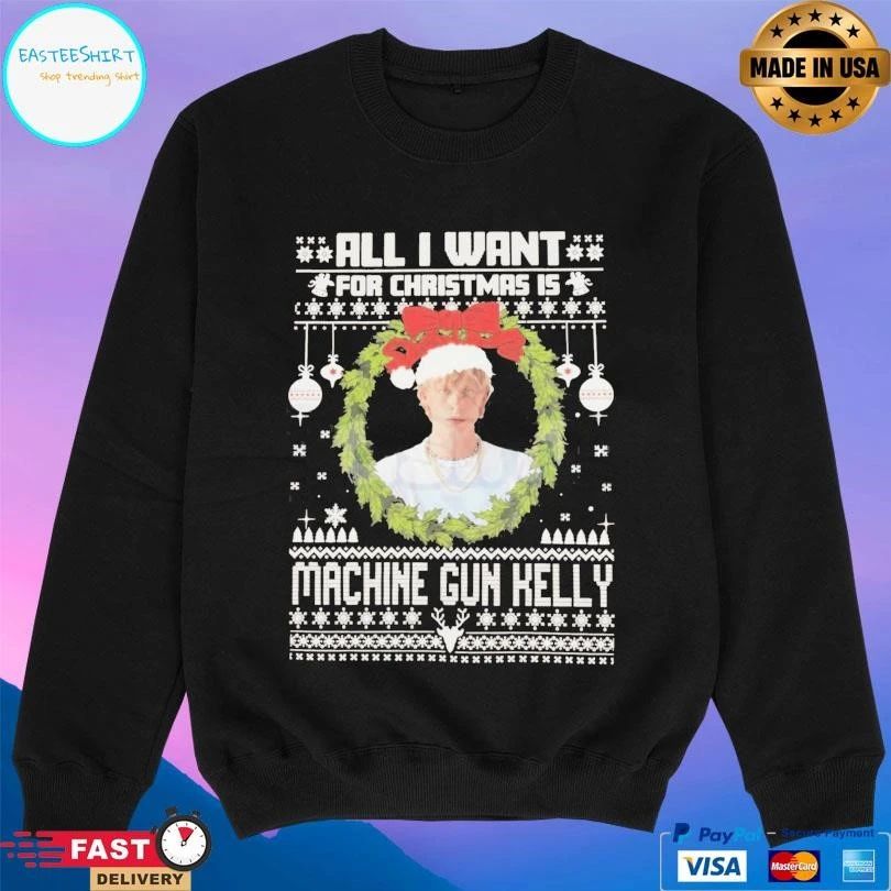 All I Want For Christmas Is Machine Gun Kelly T-shirts