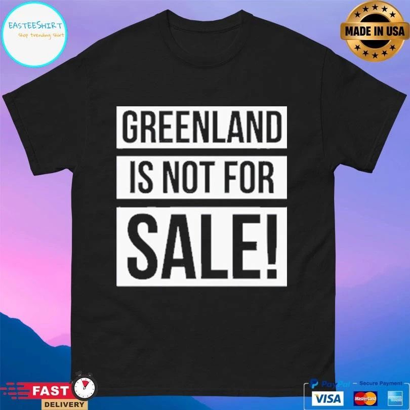 Greenland Is Not For Sale 2026 T-shirts