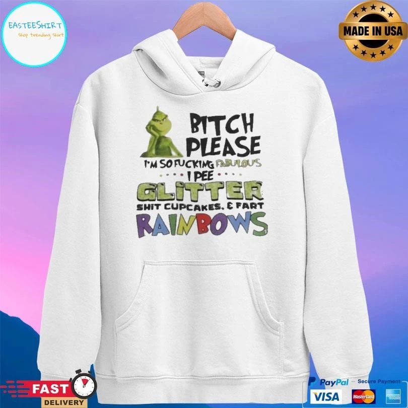 The Grinch Bitch Please Im So Fucking Fabulous Glitter Shit Cupcakes And Fart Rainbows 2025 T-shirts H Friends Christmas Vintage 2025 T-shirts