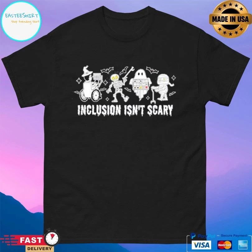 Inclusion Isn’t Scary Halloween 2025 T-shirts