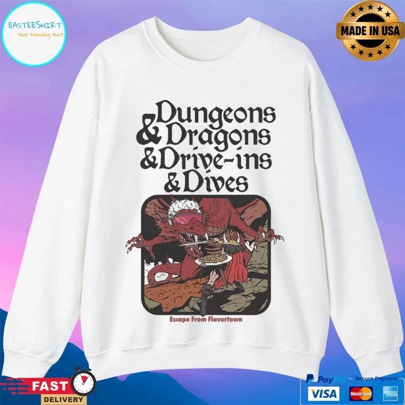 Dungeons And Dragons And Drive-iIns And Dives Escape From Flavortown T-shirts