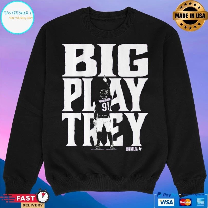 Trey Hendrickson Big Play Trey Baltimore Ravens T-shirts