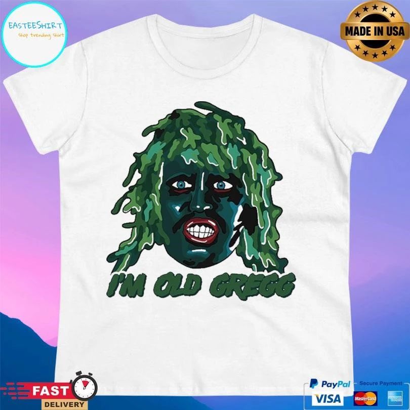I’m Old Gregg Head T-shirts