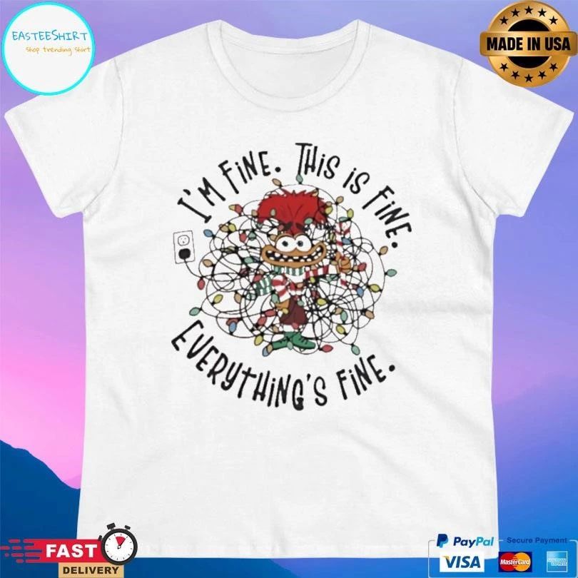 Christmas Lights Character Im Fine This Is Fine Everything Is Fine T-shirts