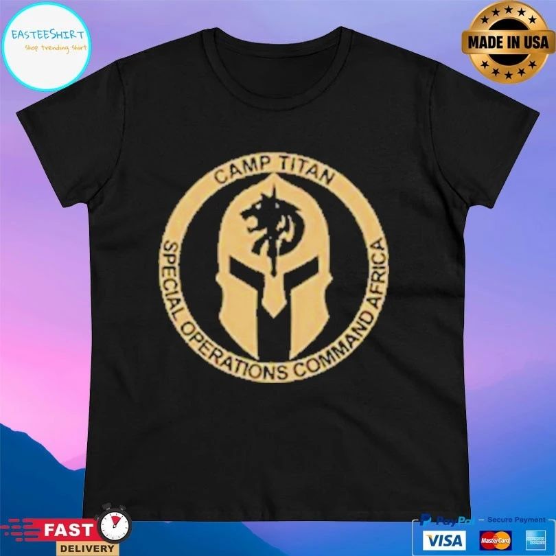 Camp Titan Special Operations Command Africa T-shirt