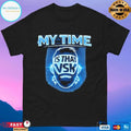 I’m Over My Time Is That Vsk T-shirts