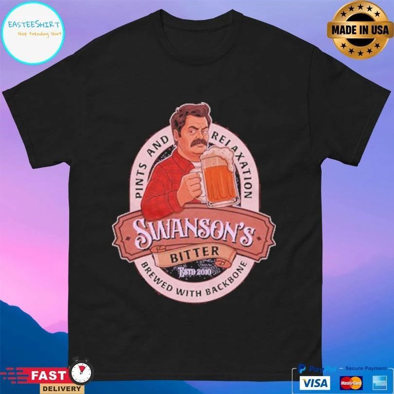 Swanson Bitter Ale Pints And Relaxation Brewed With Backbone Estd 2010 T-shirts