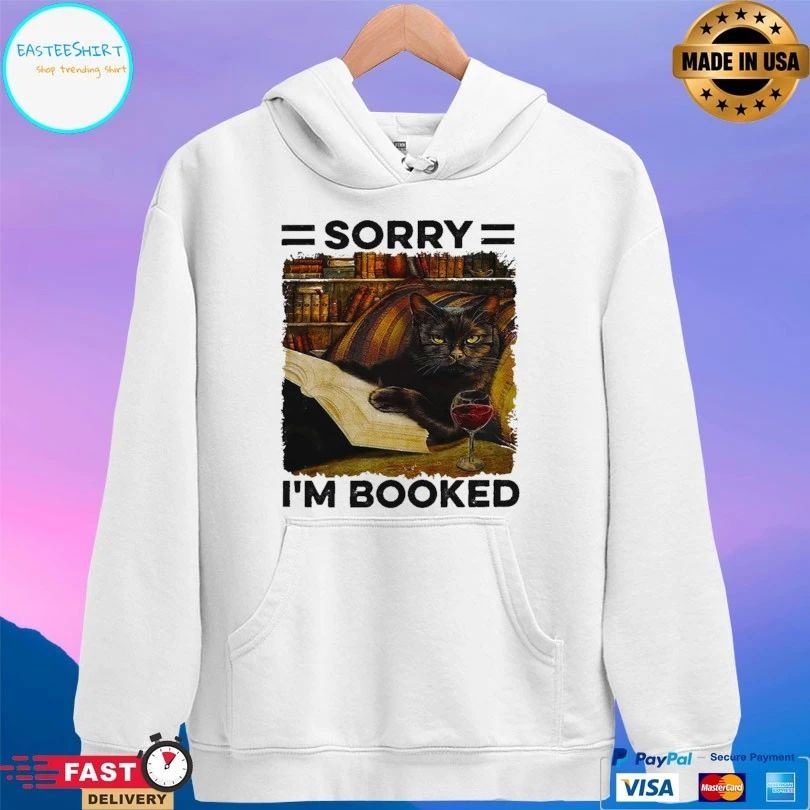 Cat Sorry I’m Booked I’m Bookaholic T-shirt