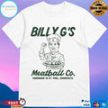 Billy G’s Meatball Co Handmade In St Paul Minnesota T-shirts