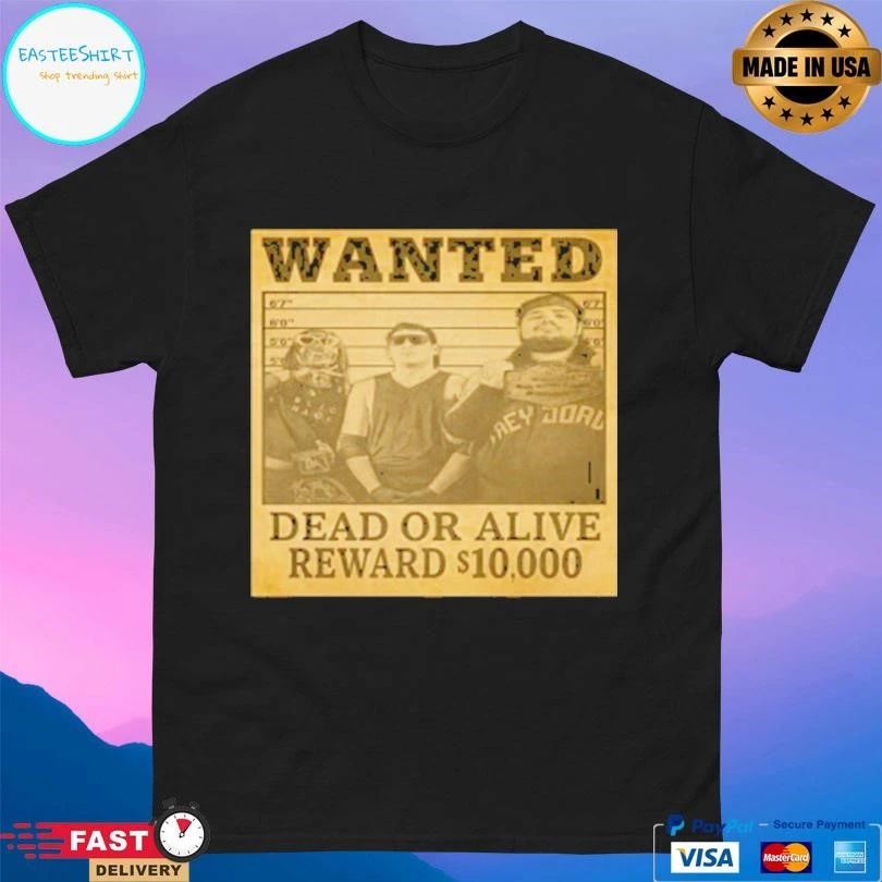 Wanted Dead Or Alive Reward T-shirts