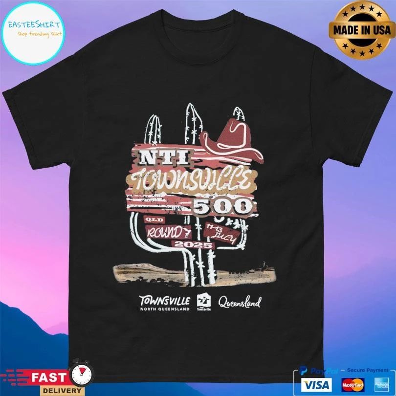 Nti Townsville 500 Old Round 7 11-13 July 2025 T-shirts